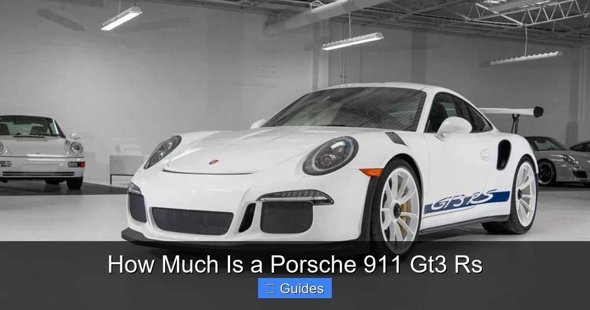 How Much Is a Porsche 911 Gt3 Rs