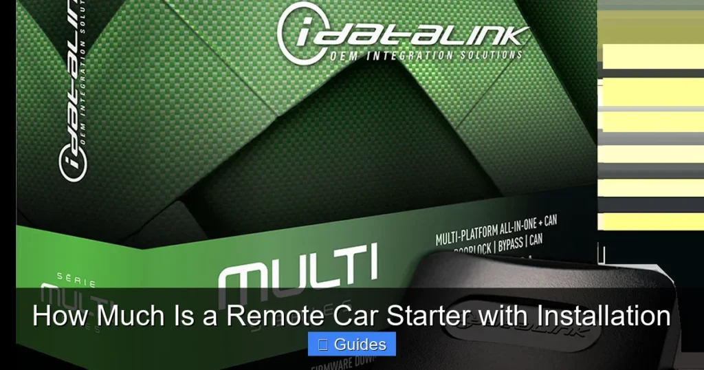 How Much Is a Remote Car Starter with Installation