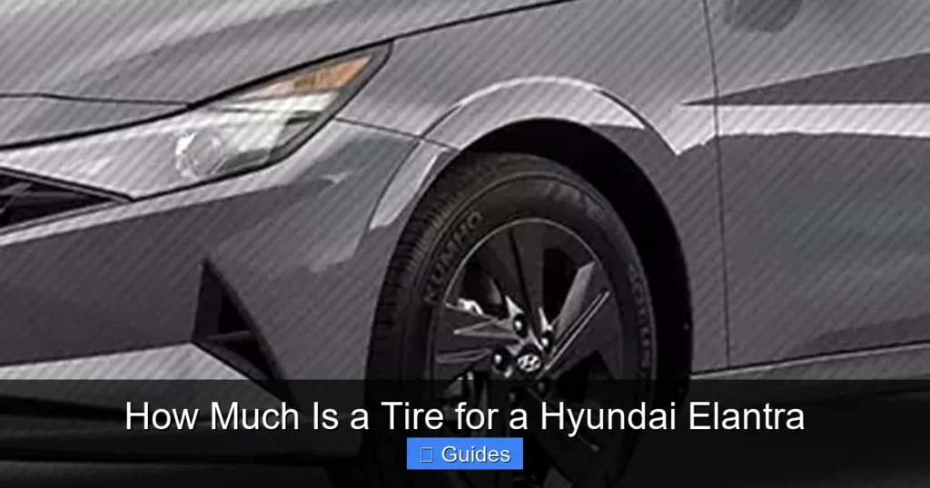 How Much Is a Tire for a Hyundai Elantra
