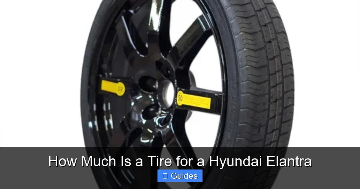 How Much Is a Tire for a Hyundai Elantra