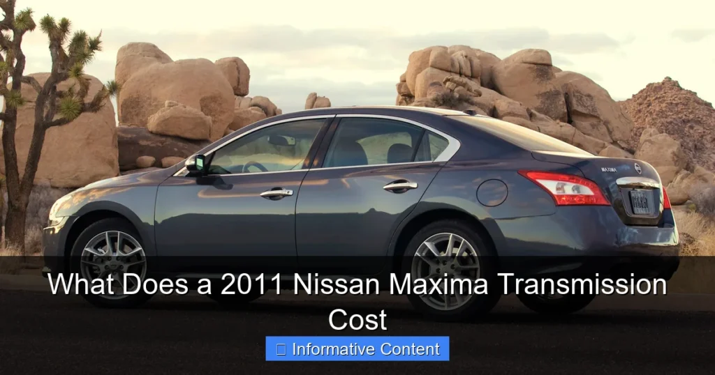 What Does a 2011 Nissan Maxima Transmission Cost