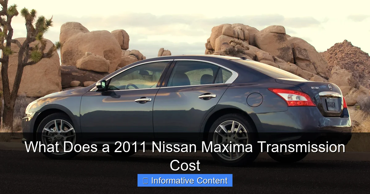 What Does a 2011 Nissan Maxima Transmission Cost