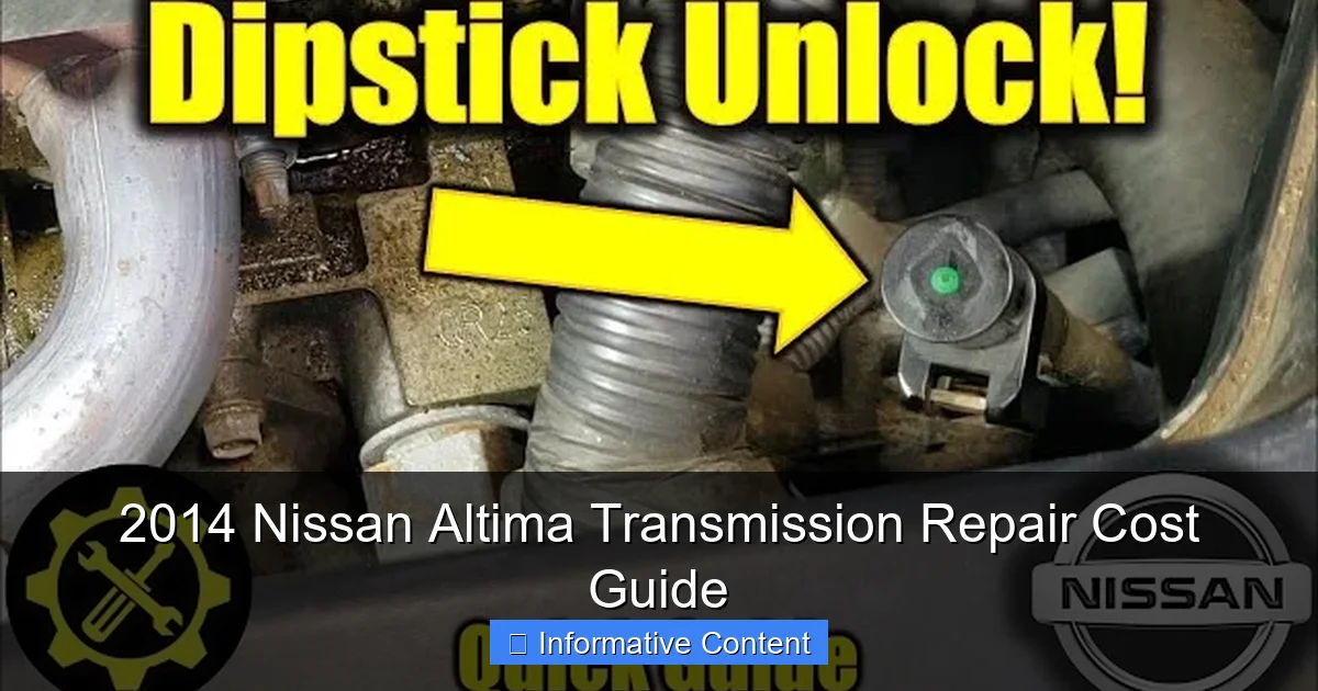 2014 Nissan Altima Transmission Repair Cost Guide