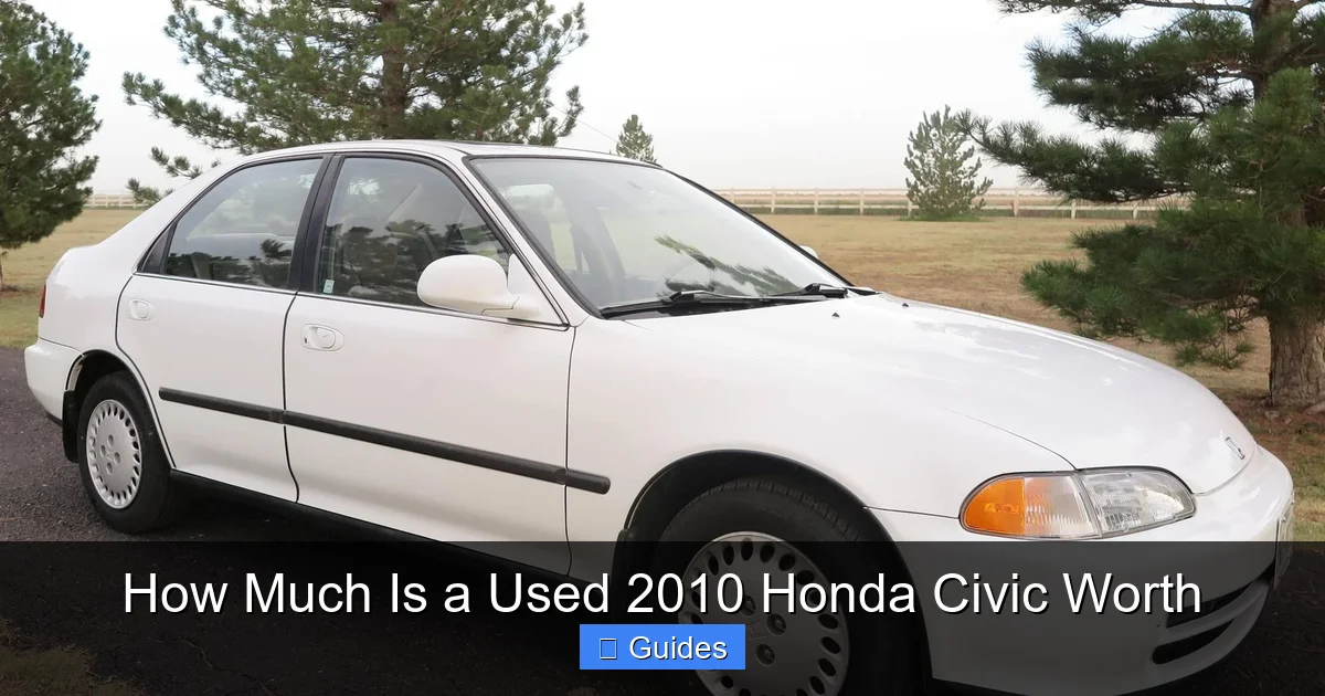 How Much Is a Used 2010 Honda Civic Worth