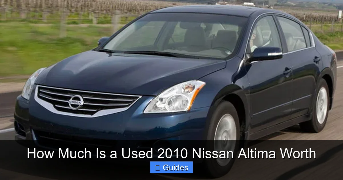 How Much Is a Used 2010 Nissan Altima Worth