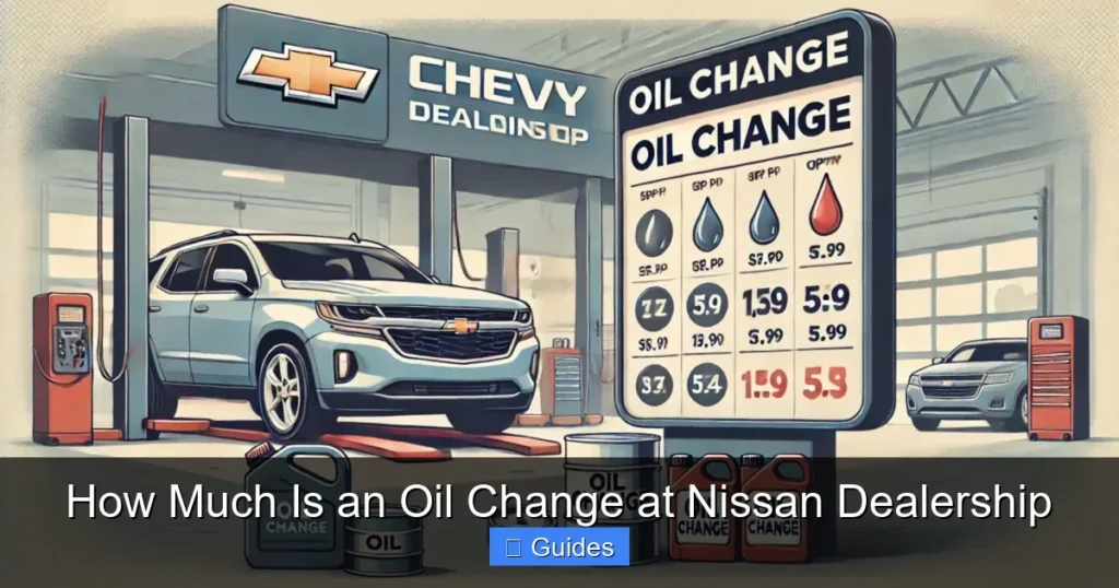 How Much Is an Oil Change at Nissan Dealership