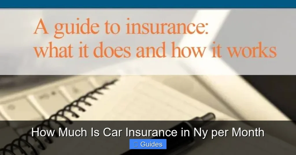 How Much Is Car Insurance in Ny per Month