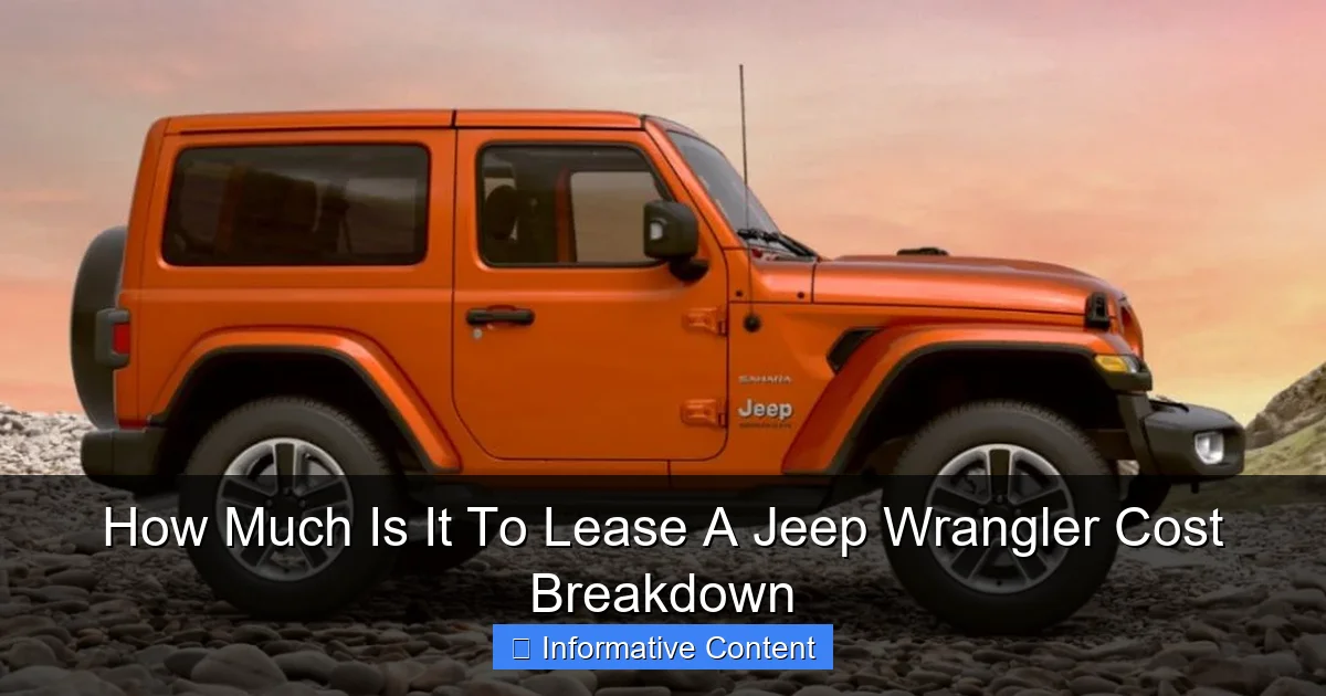 How Much Is It To Lease A Jeep Wrangler Cost Breakdown