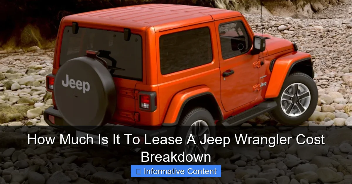 How Much Is It To Lease A Jeep Wrangler Cost Breakdown