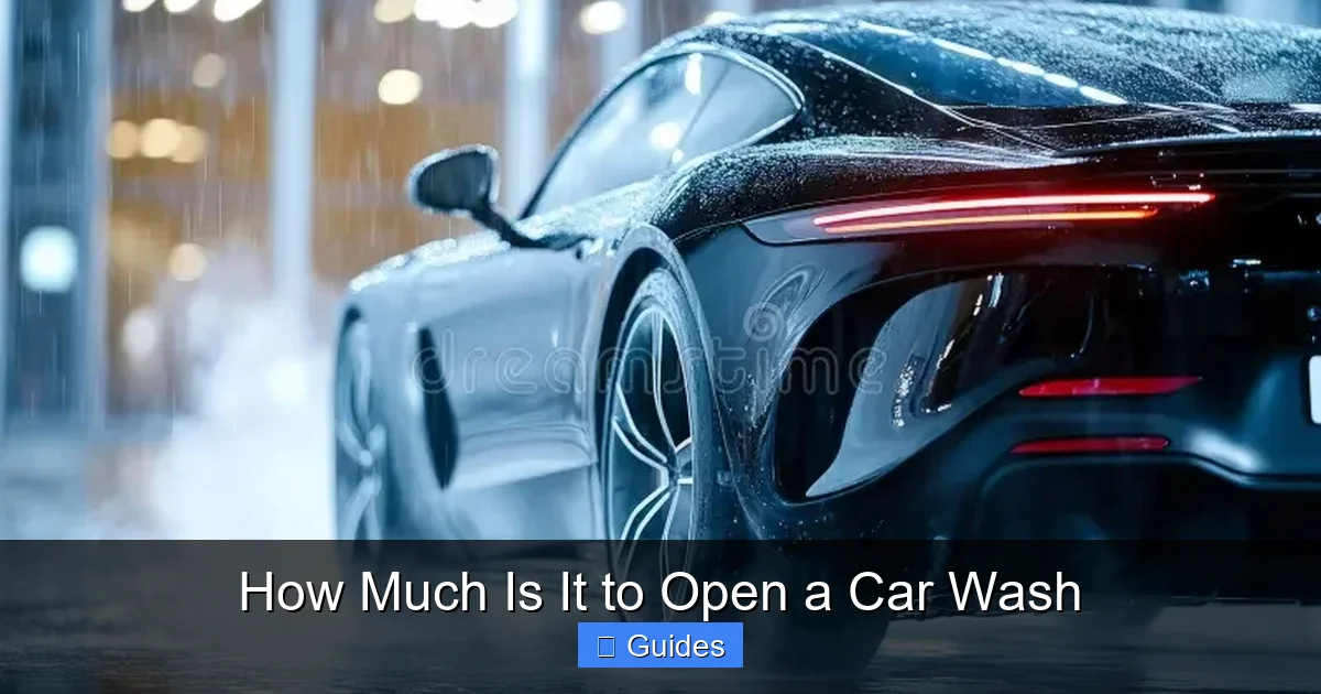 How Much Is It to Open a Car Wash