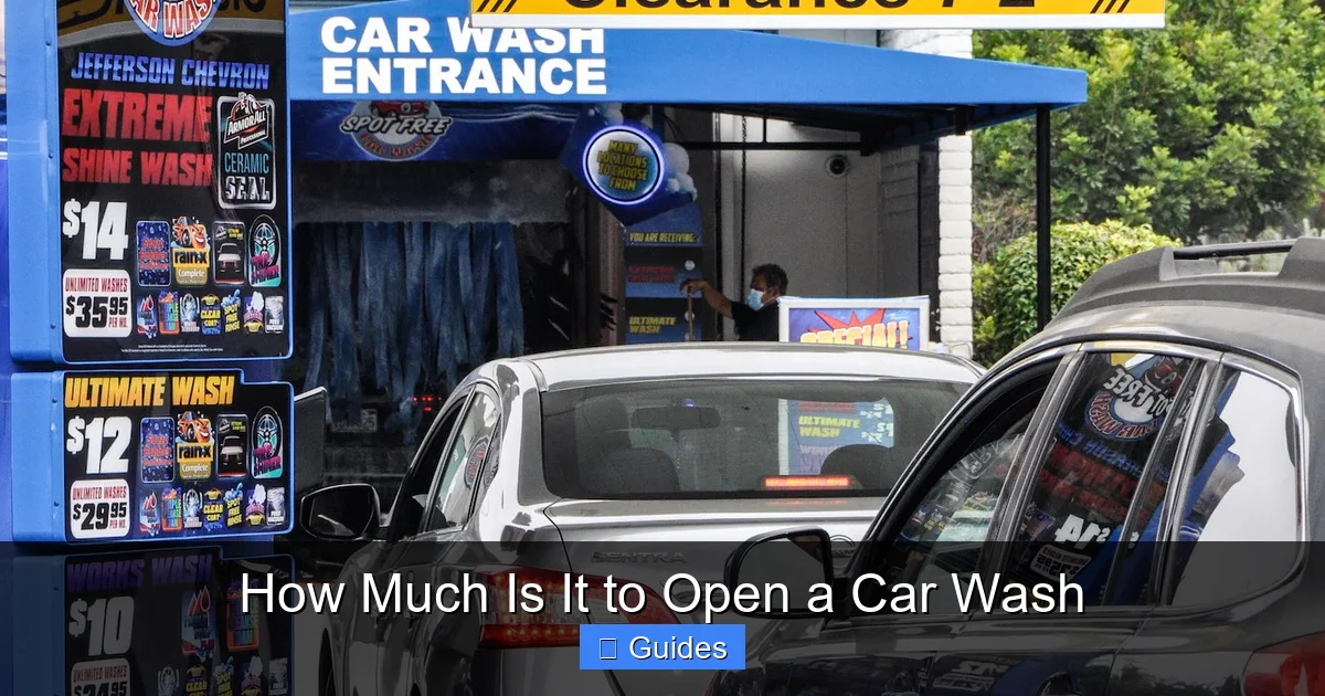 How Much Is It to Open a Car Wash
