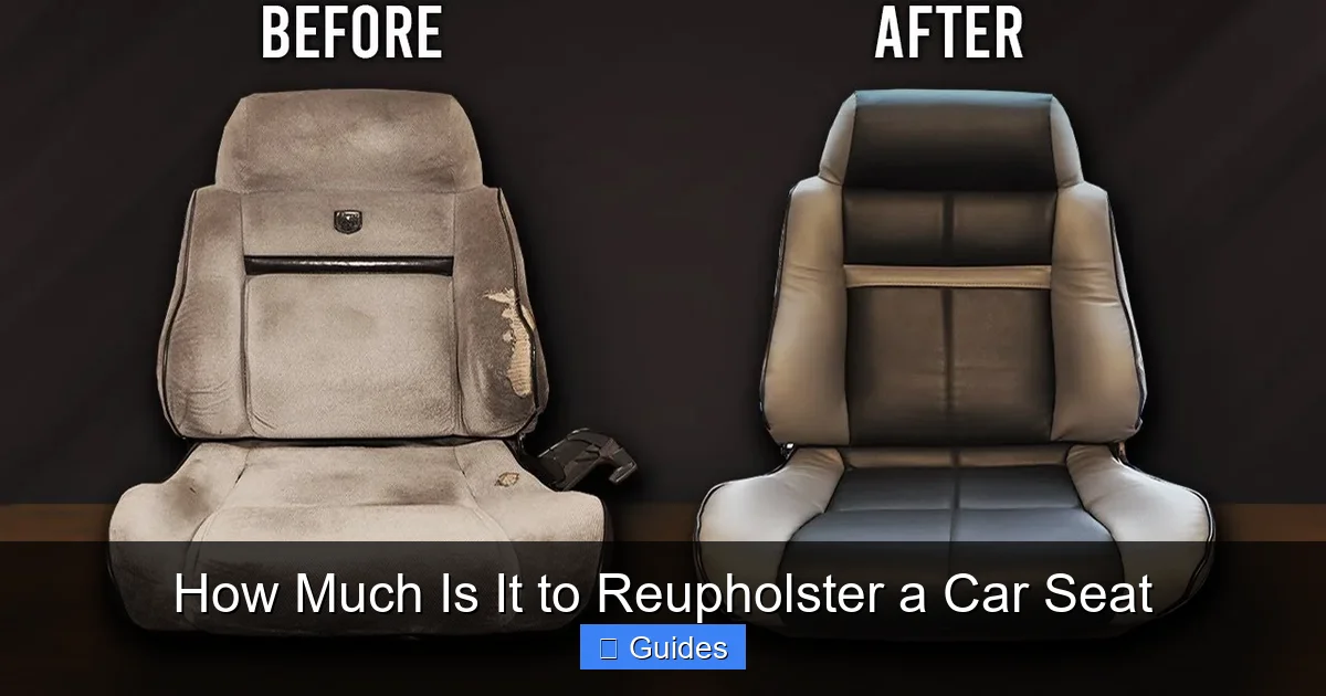 How Much Is It to Reupholster a Car Seat