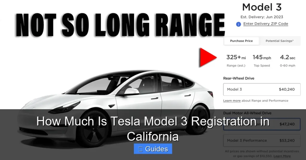 How Much Is Tesla Model 3 Registration in California