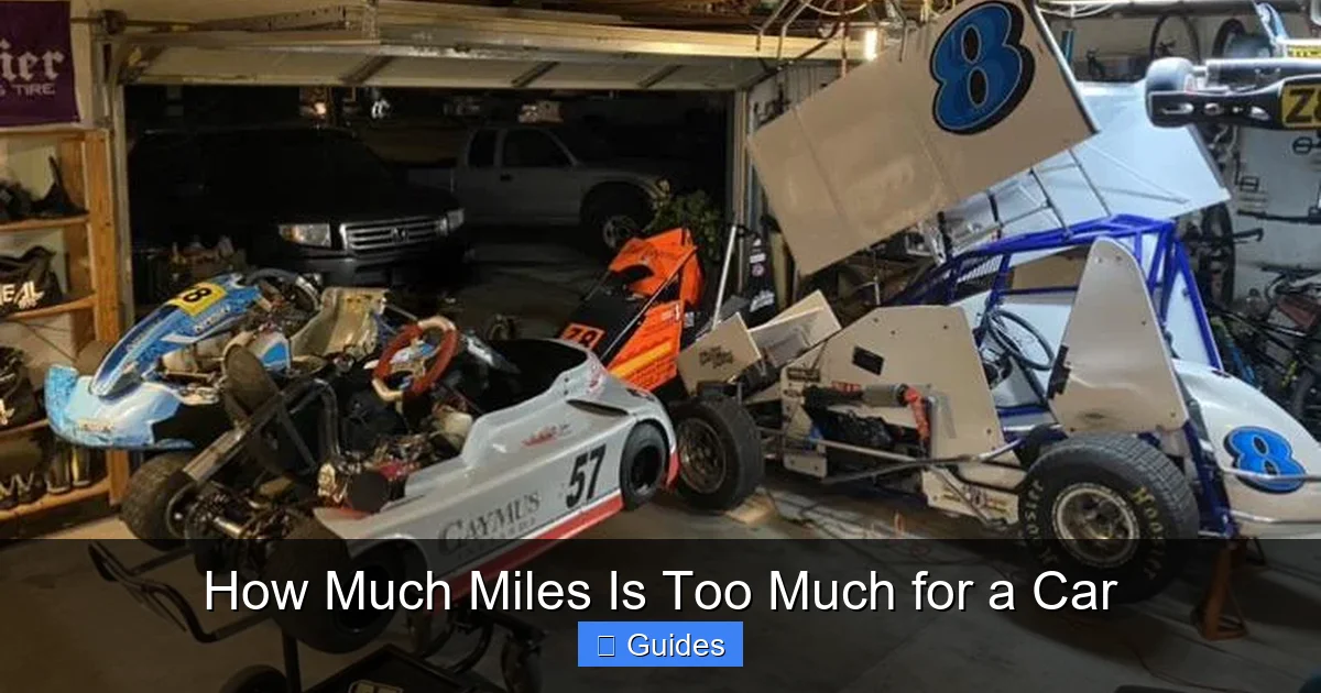 How Much Miles Is Too Much for a Car