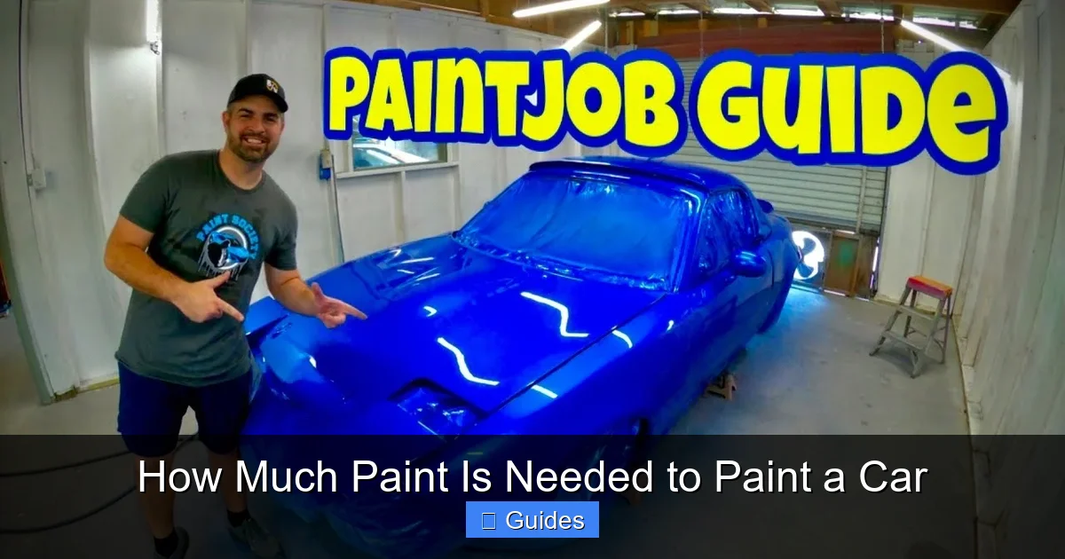 How Much Paint Is Needed to Paint a Car