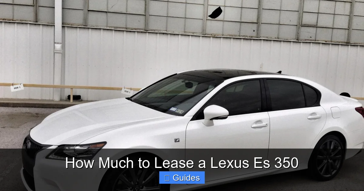 How Much to Lease a Lexus Es 350