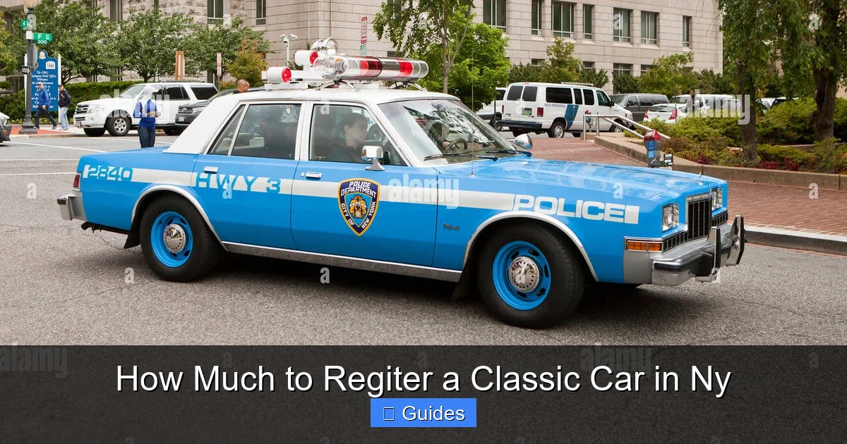 How Much to Regiter a Classic Car in Ny