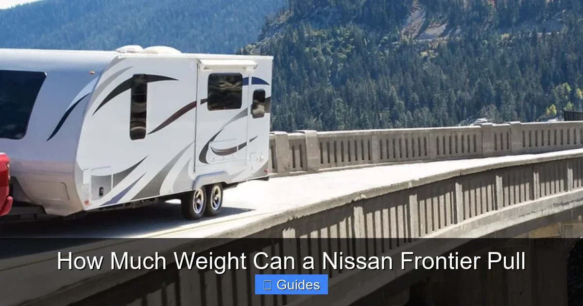 How Much Weight Can a Nissan Frontier Pull
