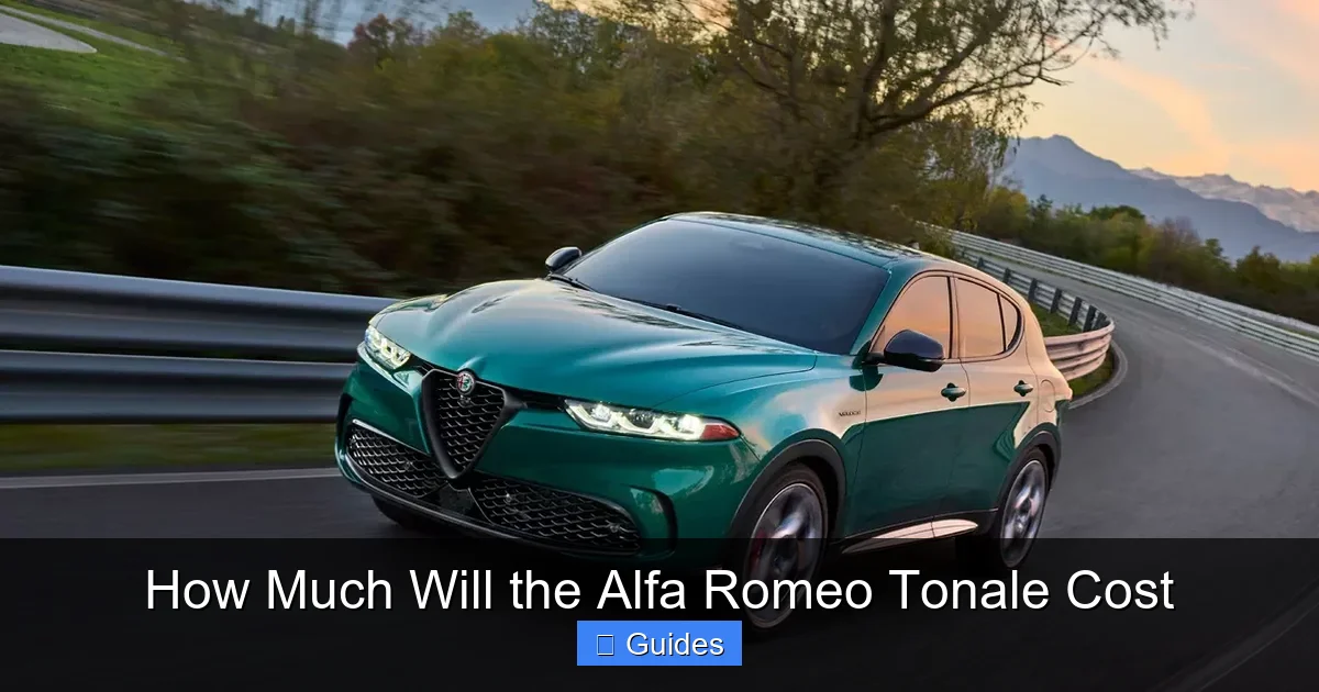 How Much Will the Alfa Romeo Tonale Cost