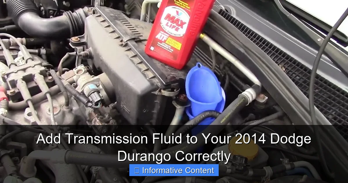 Add Transmission Fluid to Your 2014 Dodge Durango Correctly