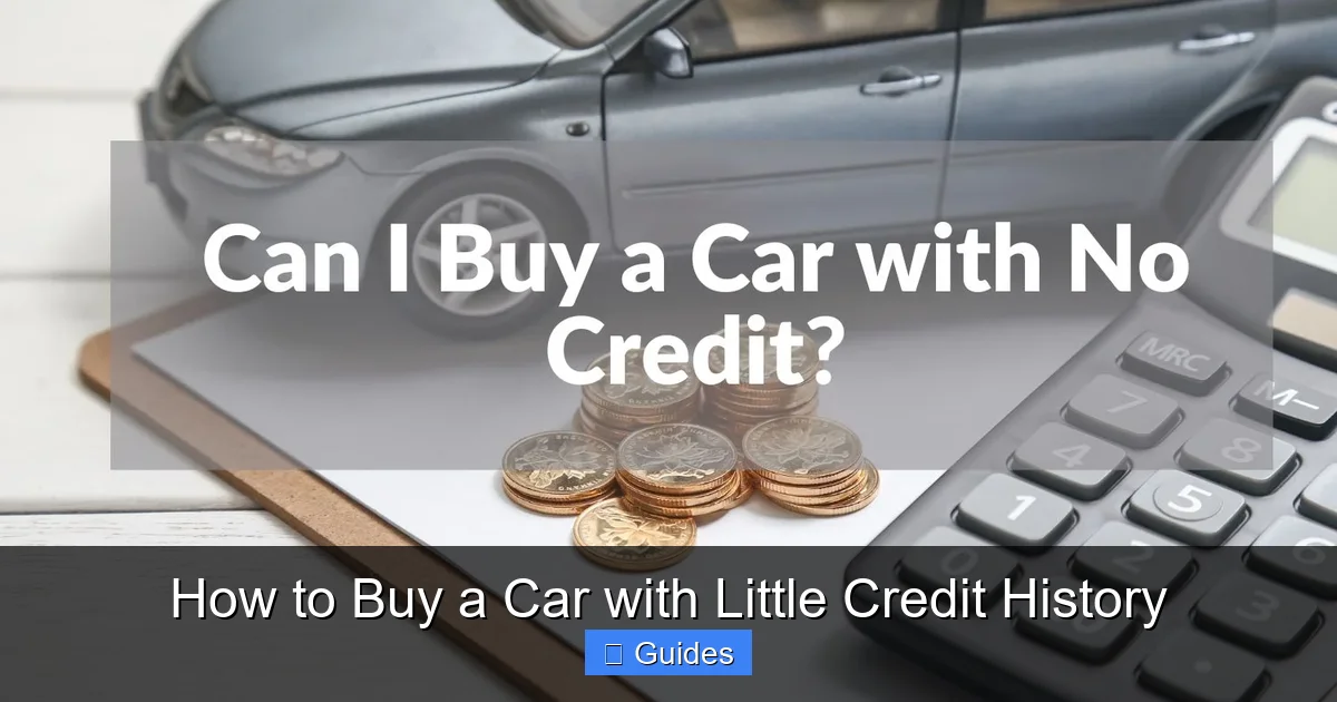 How to Buy a Car with Little Credit History