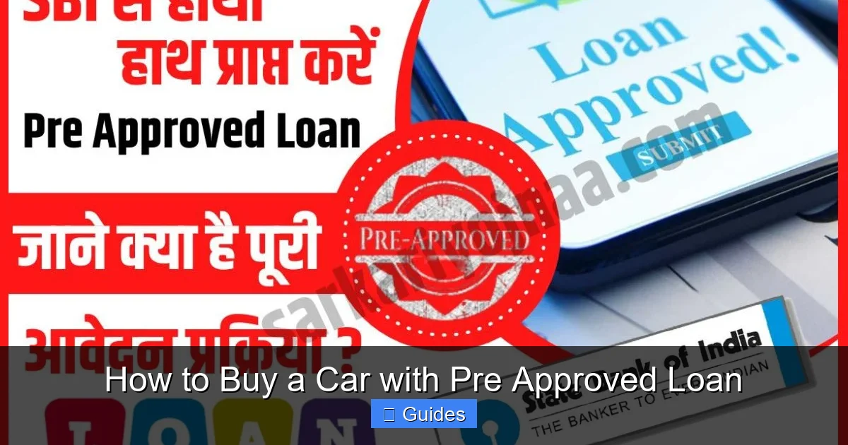 How to Buy a Car with Pre Approved Loan