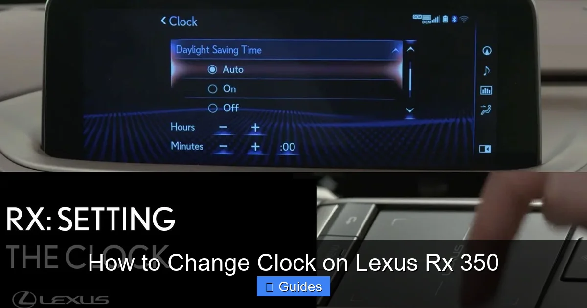 How to Change Clock on Lexus Rx 350