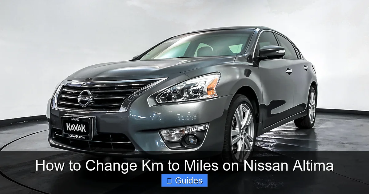 How to Change Km to Miles on Nissan Altima