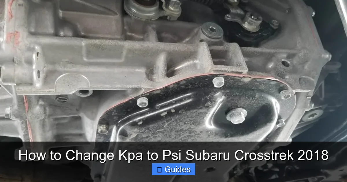 How to Change Kpa to Psi Subaru Crosstrek 2018