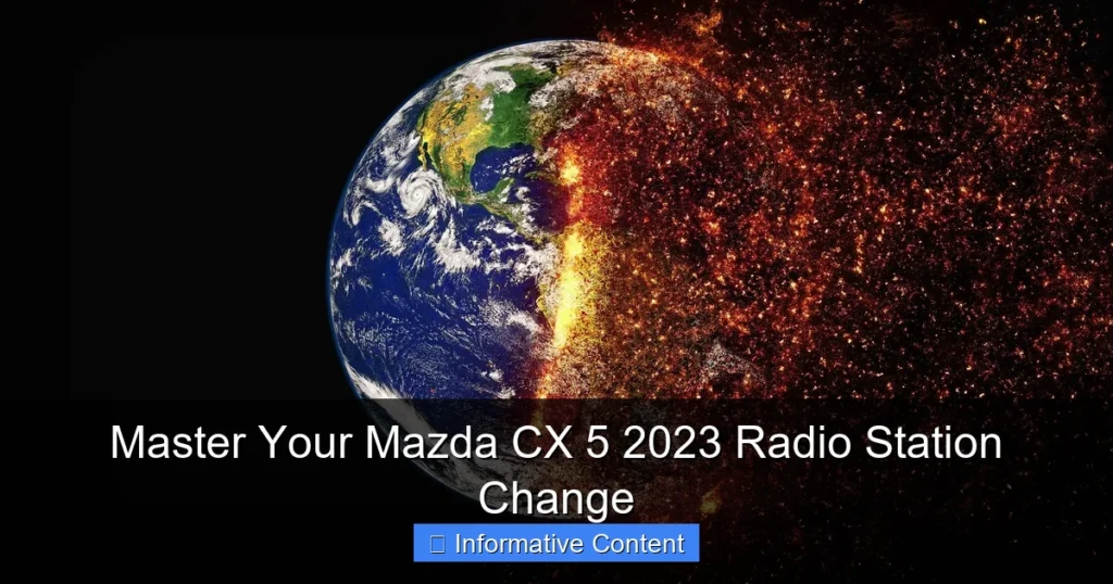 Master Your Mazda CX 5 2023 Radio Station Change