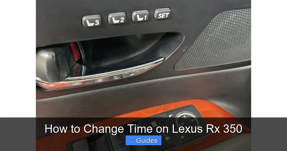 How to Change Time on Lexus Rx 350