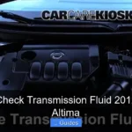 How to Check Transmission Fluid 2012 Nissan Altima