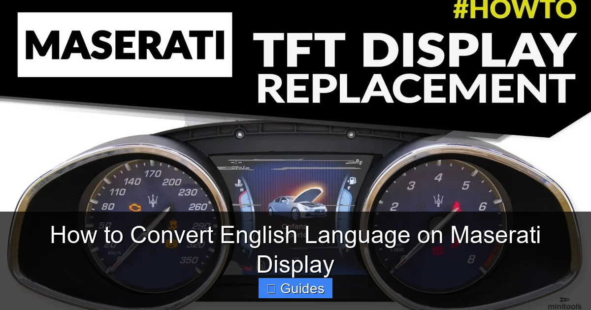 How to Convert English Language on Maserati Display