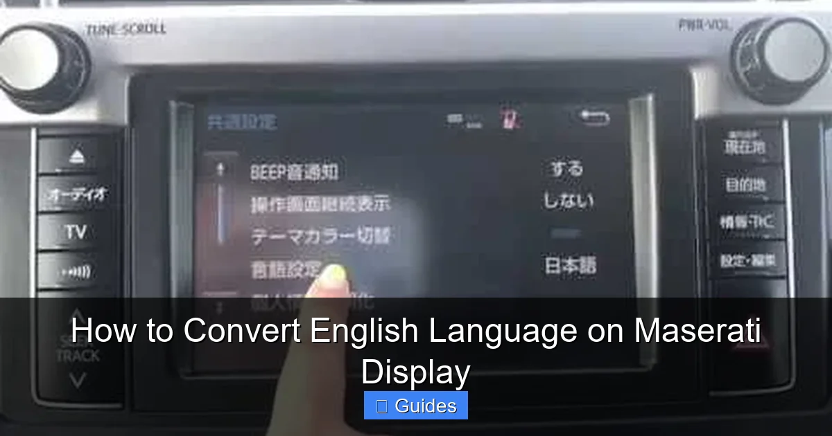 How to Convert English Language on Maserati Display