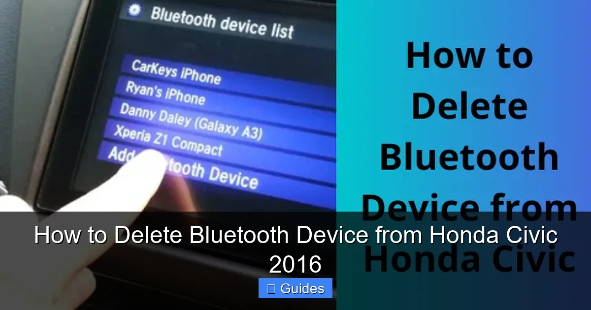 How to Delete Bluetooth Device from Honda Civic 2016