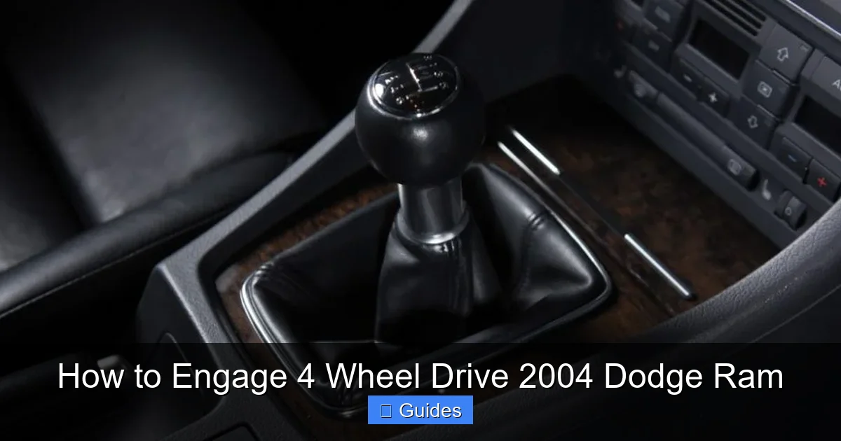 How to Engage 4 Wheel Drive 2004 Dodge Ram