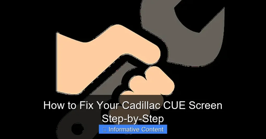 How to Fix Your Cadillac CUE Screen Step-by-Step
