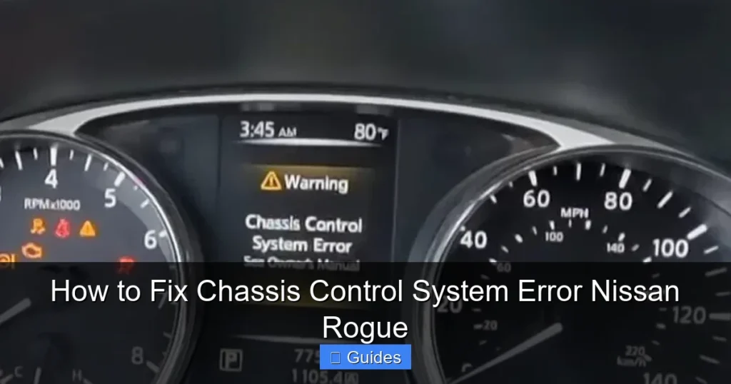 How to Fix Chassis Control System Error Nissan Rogue