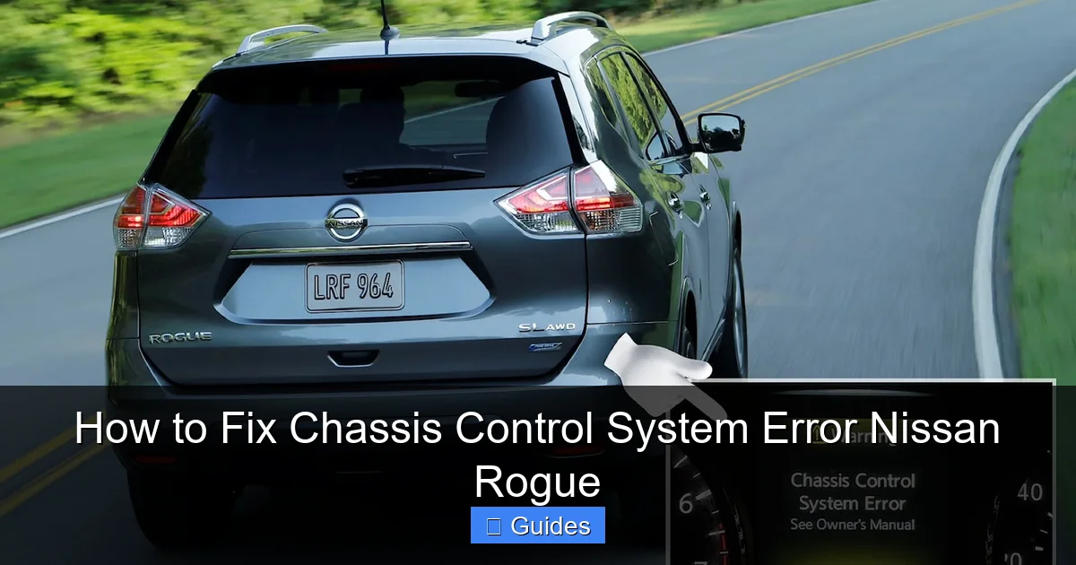 How to Fix Chassis Control System Error Nissan Rogue