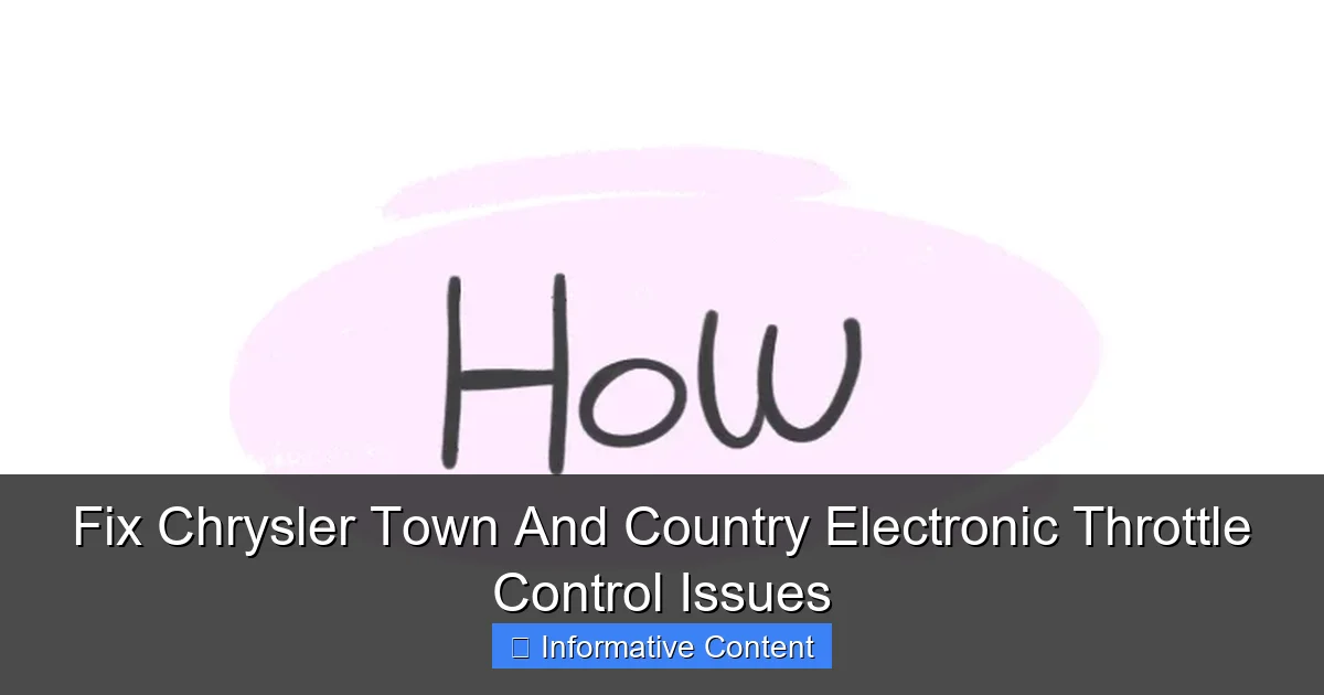 Fix Chrysler Town And Country Electronic Throttle Control Issues