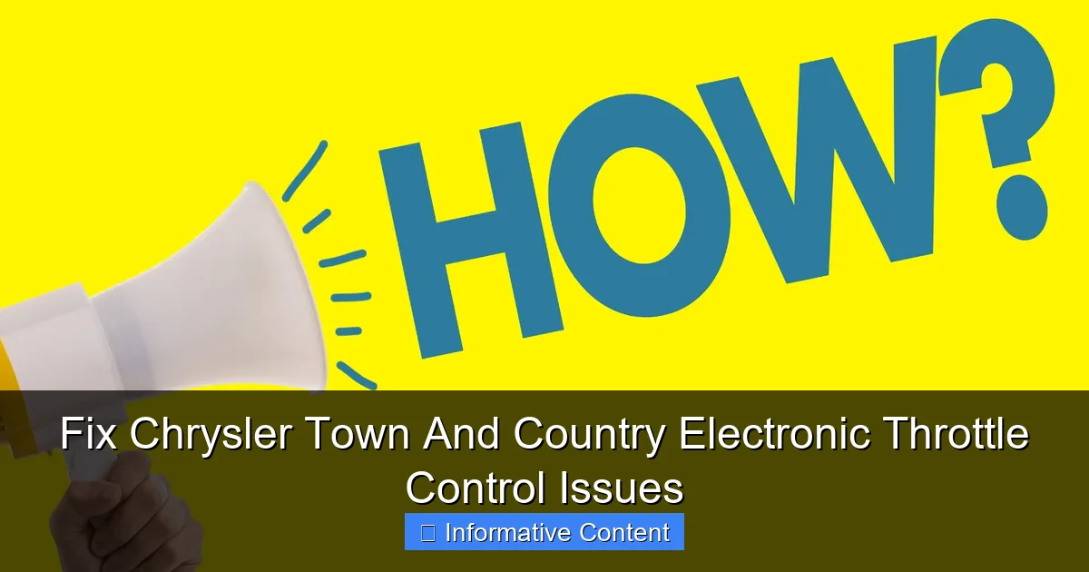 Fix Chrysler Town And Country Electronic Throttle Control Issues