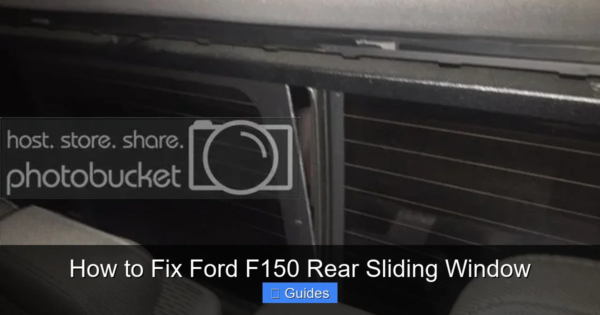 How to Fix Ford F150 Rear Sliding Window