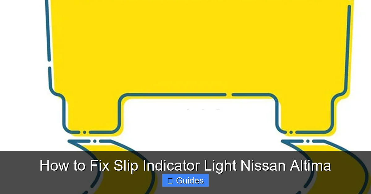 How to Fix Slip Indicator Light Nissan Altima