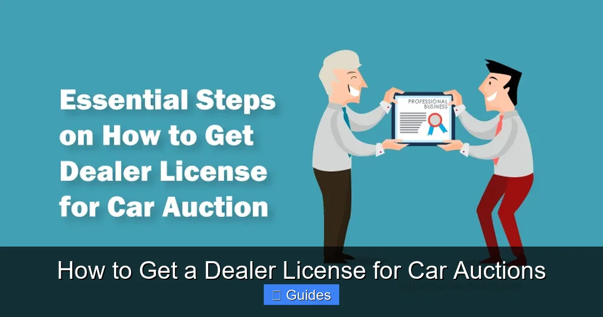 How to Get a Dealer License for Car Auctions