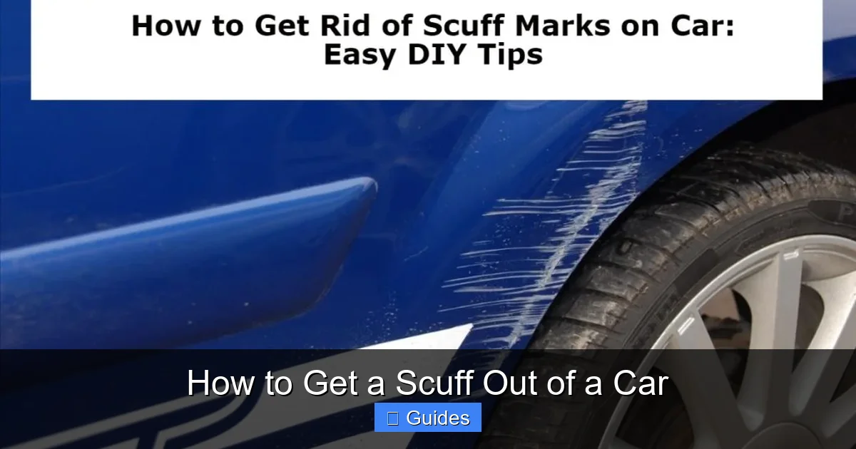 How to Get a Scuff Out of a Car