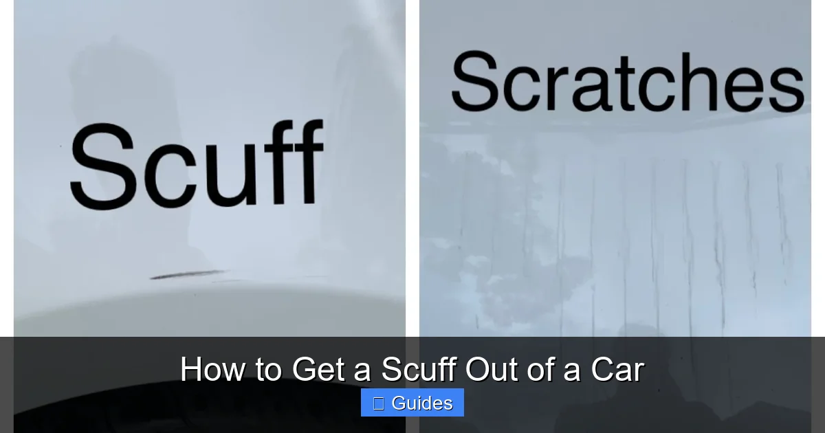 How to Get a Scuff Out of a Car