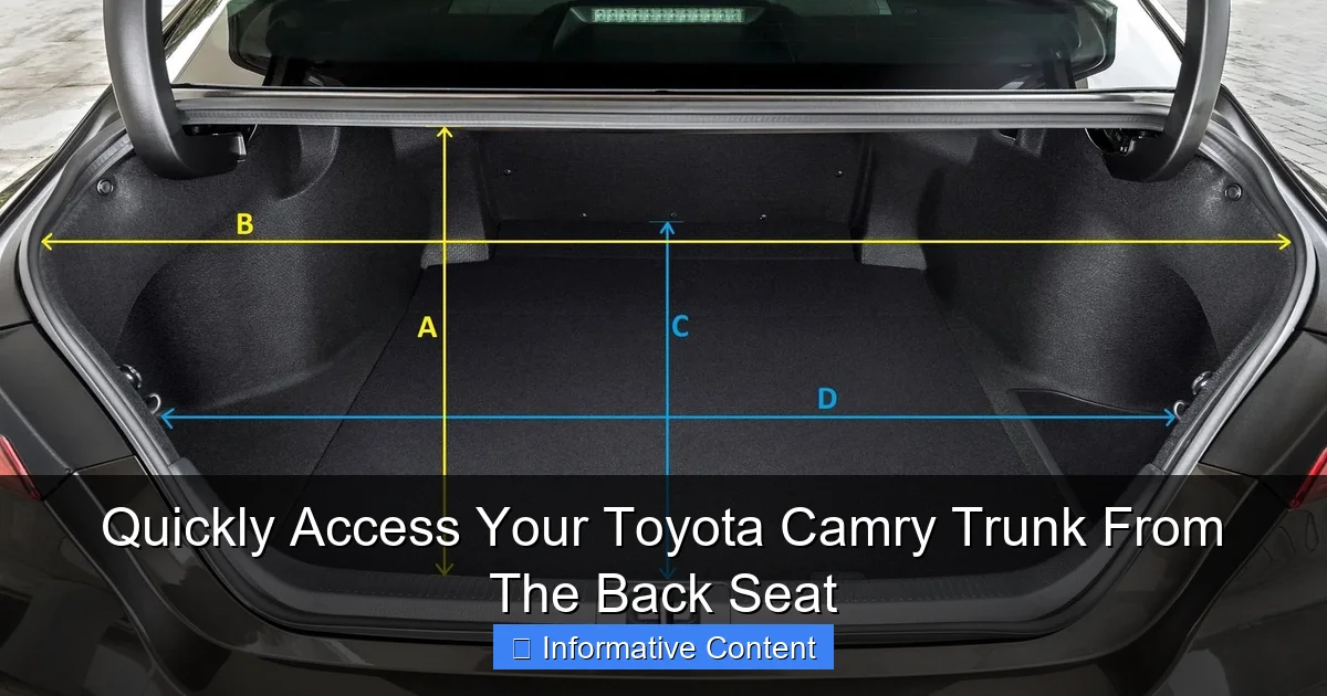 Quickly Access Your Toyota Camry Trunk From The Back Seat