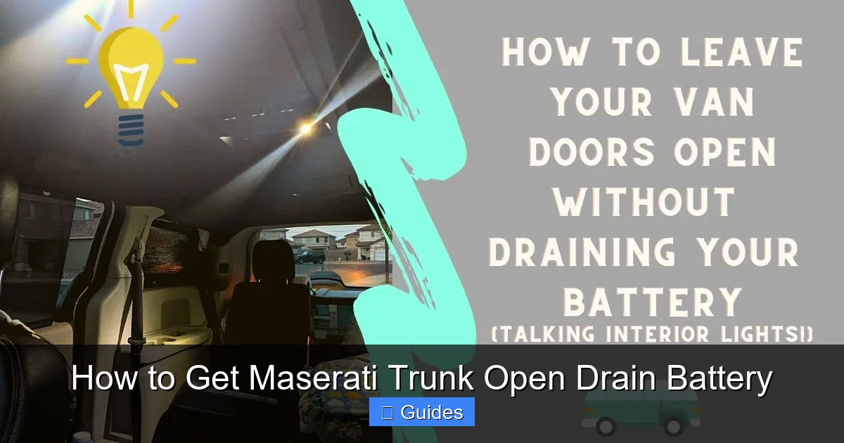 How to Get Maserati Trunk Open Drain Battery
