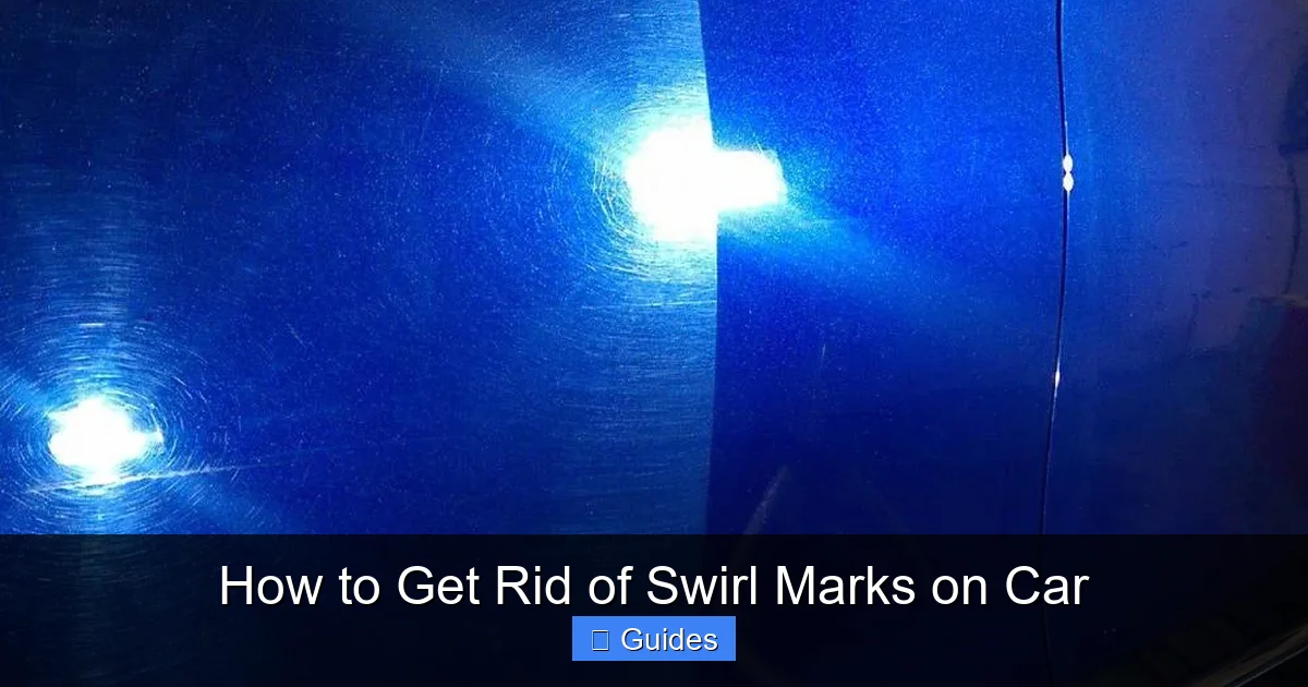 How to Get Rid of Swirl Marks on Car