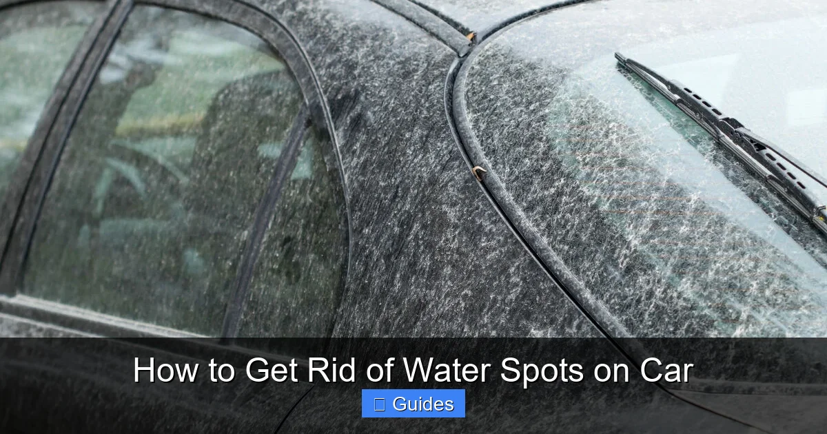 How to Get Rid of Water Spots on Car